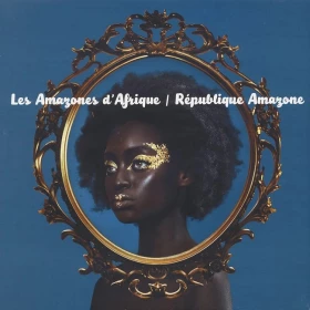 Les Amazones d'Afrique – Republique Amazone (LP, Album, Turquoise Vinyl)