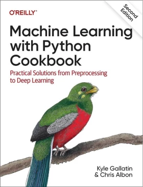 Machine Learning with Python Cookbook - Python
