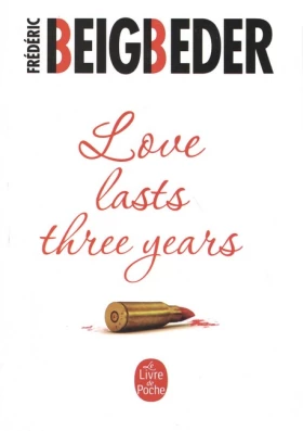 Love lasts three years/Любовь живёт три года