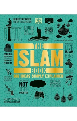 The Islam Book. Big Ideas Simply Explained