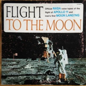 Roy Neal – Flight To The Moon - The Voyage Of Apollo 11 (Vinyl)