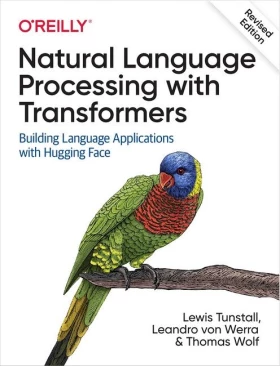 Natural Language Processing with Transformers. Revised Edition - Базы данных, СУБД