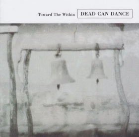 Dead Can Dance – Toward The Within (CD, Album, Reissue, Remastered, Super Jewel Box)