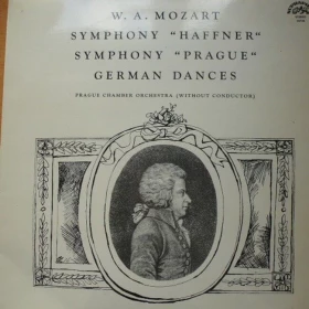 W.A. Mozart, Prague Chamber Orchestra (Without Conductor) – Symphony "Haffner" / Symphony "Prague" / German Dances (Vinyl)