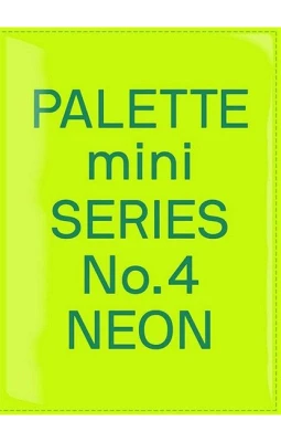 Palette. Mini Series No. 4. Neon
