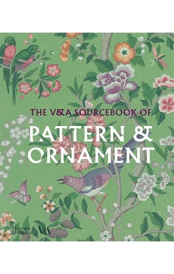 The V&A Sourcebook of Pattern & Ornament