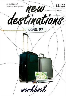 New Destinations. Level B2. Workbook - New Destinations