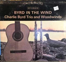 Charlie Byrd Trio And Woodwinds – Byrd In The Wind (Vinyl)