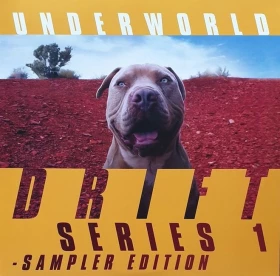 Underworld – Drift Series 1 - Sampler Edition (2LP, Limited Edition, Sampler, Yellow Vinyl)