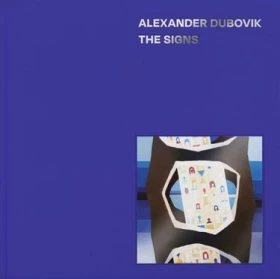 Alexander Dubovik. The Signs