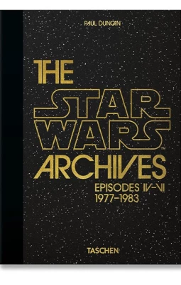 The Star Wars Archives. 1977-1983. 45th Ed.