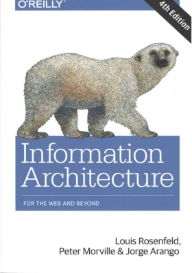 Information Architecture: For the Web and Beyond 4th Edition