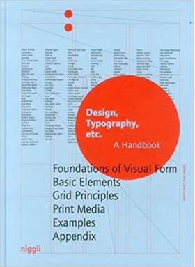 Design, Typography etc.: A Handbook (NIGGLI EDITIONS) - Графика, Дизайн, Фото