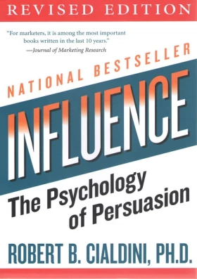 Influence. The Psychology of Persuasion, Revised Edition
