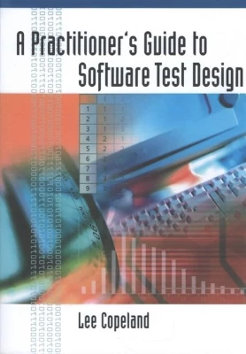 A Practitioner's Guide to Software Test Design
