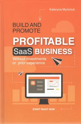 BUILD AND PROMOTE PROFITABLE SAAS BUSINESS