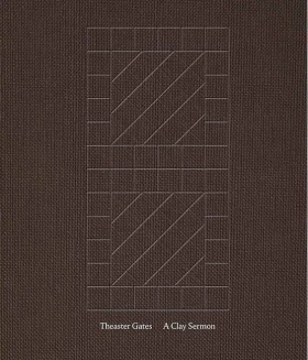 Theaster Gates. A Clay Sermon
