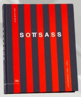 Sottsass. Poltronova 1958-1974 (Bilingual edition)