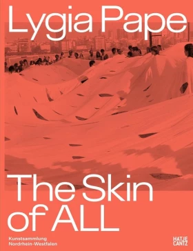 Lygia Pape. The Skin of All (Bilingual edition)