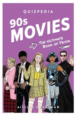 90s Movies Quizpedia. The ultimate book of trivia - Викторины, квесты