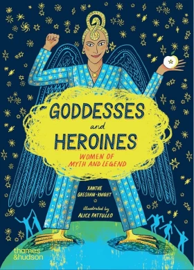 Goddesses and Heroines. Women of myth and legend - Художественная литература