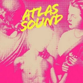 Atlas Sound – Let The Blind Lead Those Who Can See But Cannot Feel (2CD, EP, Album, Reissue)