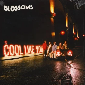 Blossoms – Cool Like You (LP, Album, Vinyl)