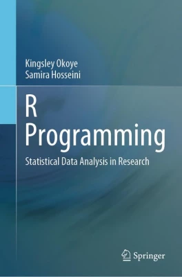 R Programming: Statistical Data Analysis in Research 2024th Edition