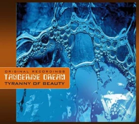 Tangerine Dream – Tyranny Of Beauty (CD, Album, Reissue)