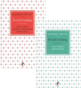 Mastering the Art of French Cooking, Volume 1 + Volume 2