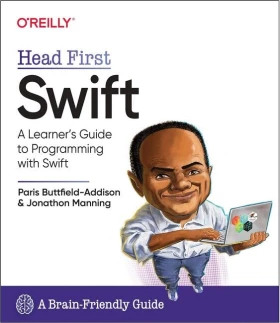 Head First Swift. A Learner's Guide to Programming with Swift. 1st Ed.