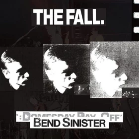 The Fall – Bend Sinister / The ‘Domesday’ Pay-Off Triad-Plus! (2 LP Vinyl)