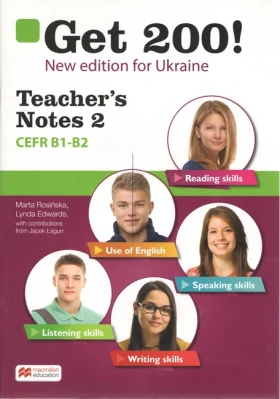Get 200! New edition for Ukraine. Teacher's Notes 2 - Get 200!