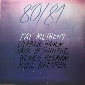 Pat Metheny, Charlie Haden, Jack DeJohnette, Dewey Redman, Mike Brecker – 80/81 (Vinyl)