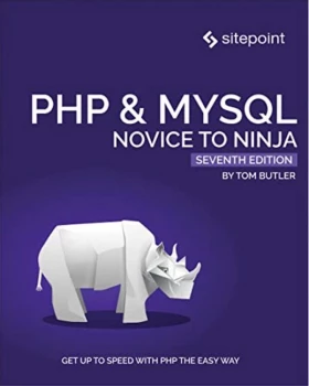 PHP & MySQL: Novice to Ninja 7th Edition