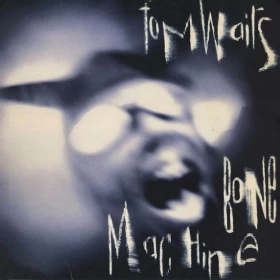 Tom Waits – Bone Machine (LP, Album, Vinyl)