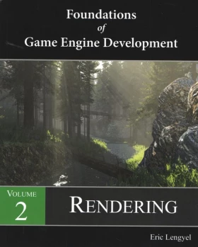 Foundations of Game Engine Development, Volume 2: Rendering - Программирование графики