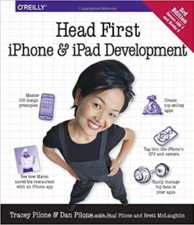 Head First iPhone and iPad Development: A learner's Guide to Creating Objective-C Applications for the iPhone and iPad 3rd Edition - IPhone, IPod, iPad программирование