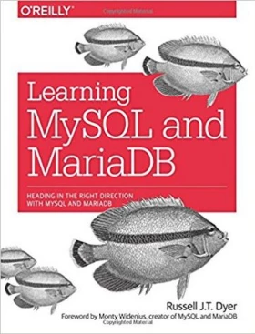 Learning MySQL and MariaDB: Heading in the Right Direction with MySQL and MariaDB 1st Edition - MySQL