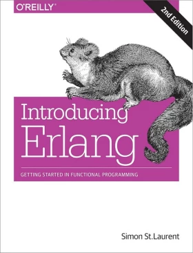 Introducing Erlang: Getting Started in Functional Programming 2nd Edition - Функциональное программирование