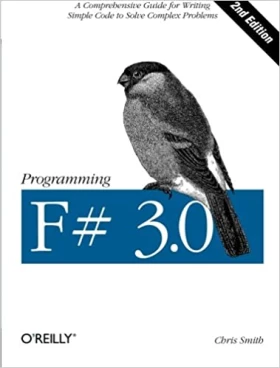 Programming F# 3.0, 2nd Edition A comprehensive guide for writing simple code to solve complex problems - Языки и среды программирования
