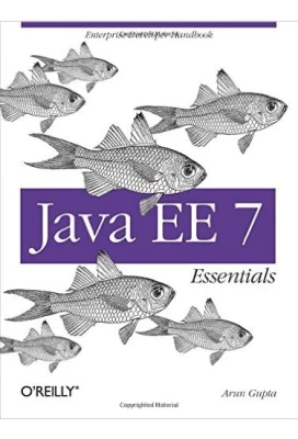 Java EE 7 Essentials Enterprise Developer Handbook - Java