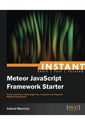Instant Meteor JavaScript Framework Starter