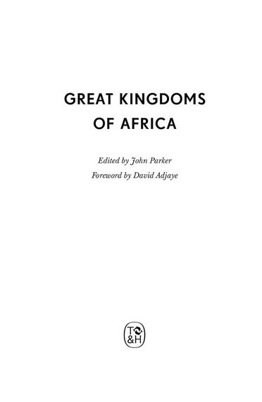 Great Kingdoms of Africa - фото 3