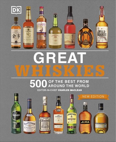 Great Whiskies: 500 of the Best from Around the World - фото 1