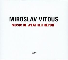 Miroslav Vitous – Music Of Weather Report (CD, Album)
